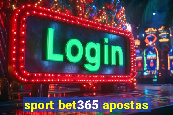 sport bet365 apostas