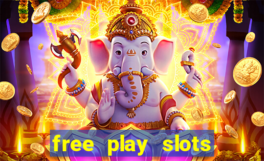 free play slots casino games