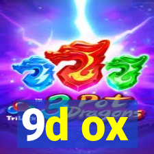 9d ox