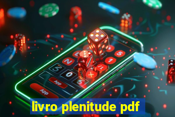 livro plenitude pdf