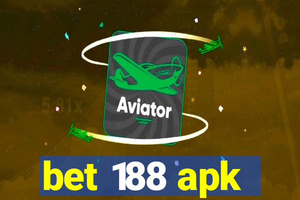 bet 188 apk