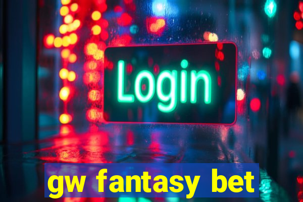 gw fantasy bet