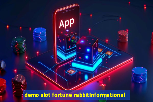 demo slot fortune rabbitInformational