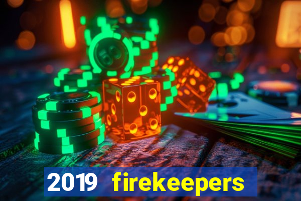 2019 firekeepers casino 400