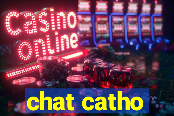 chat catho