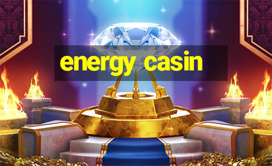 energy casin