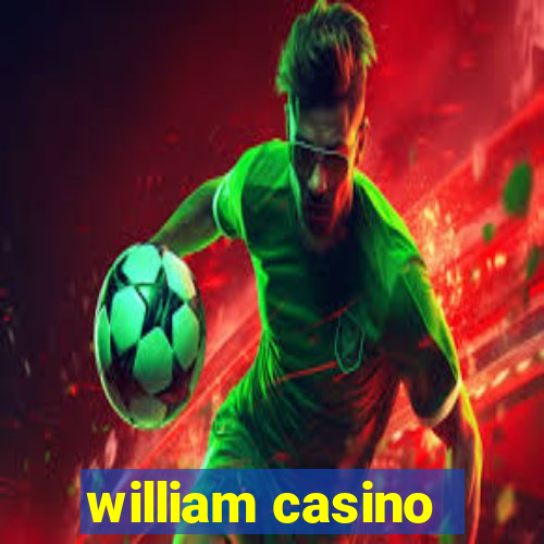 william casino