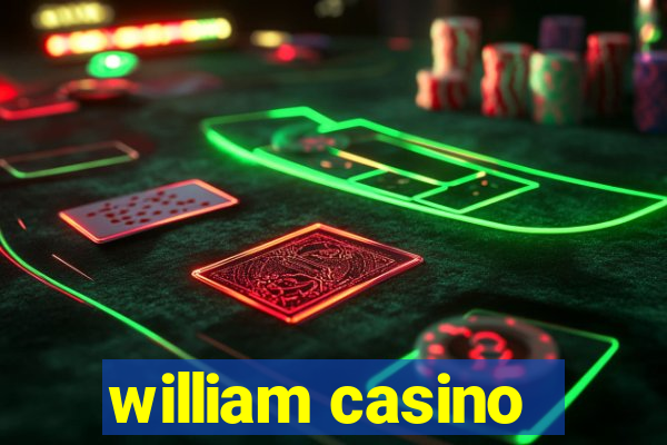 william casino