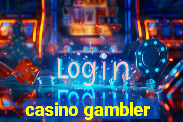 casino gambler