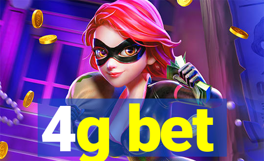 4g bet