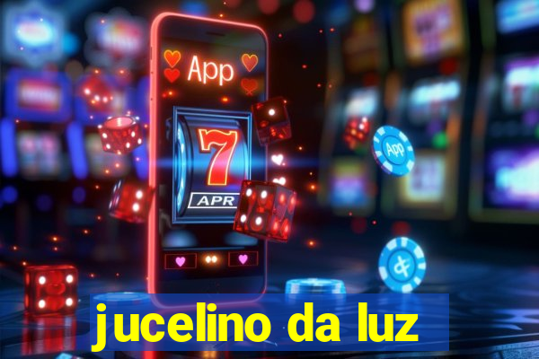 jucelino da luz