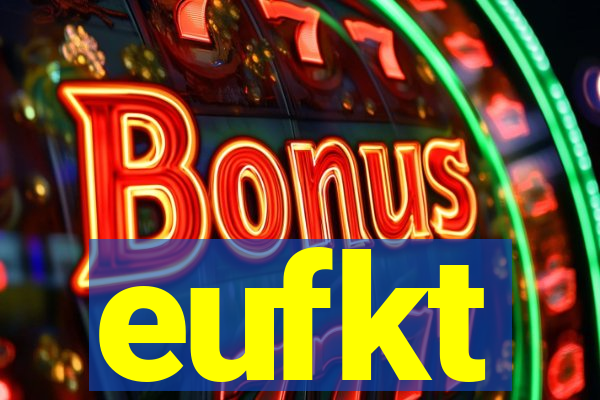 eufkt