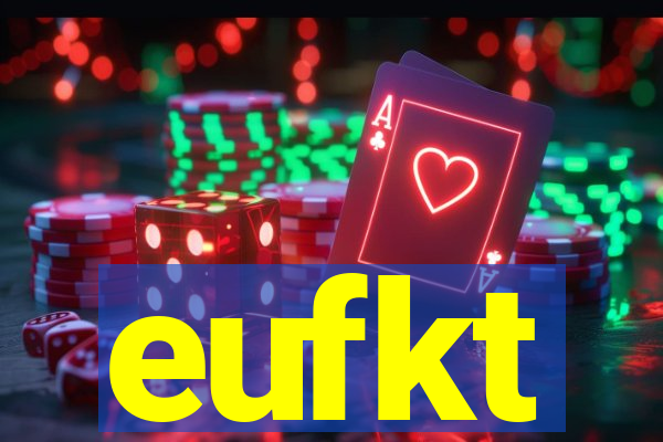 eufkt