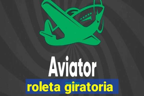 roleta giratoria