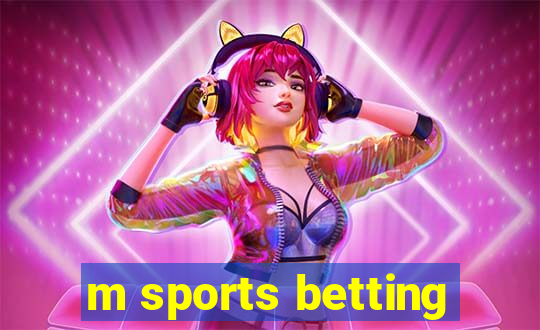 m sports betting