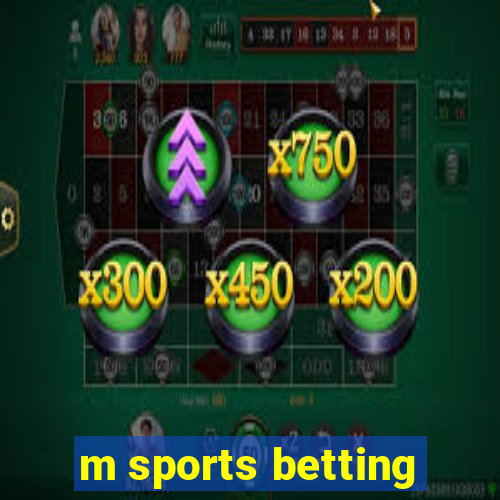 m sports betting