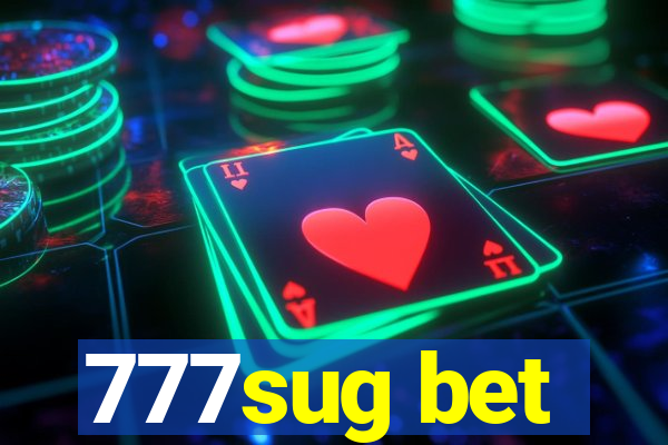 777sug bet