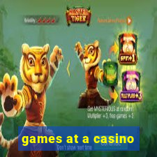 games at a casino