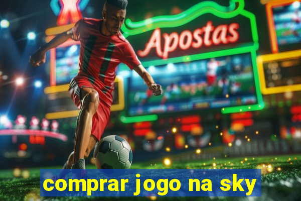 comprar jogo na sky