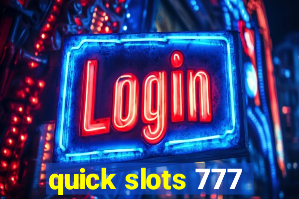 quick slots 777