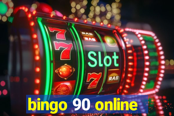 bingo 90 online