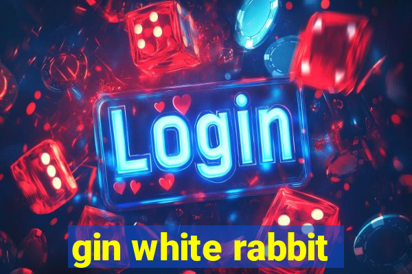 gin white rabbit