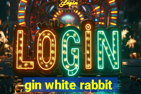 gin white rabbit