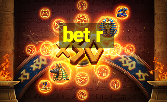 bet r