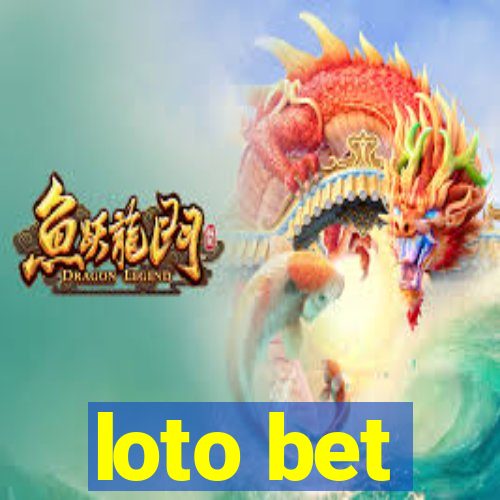 loto bet