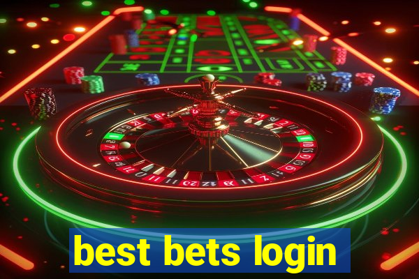 best bets login