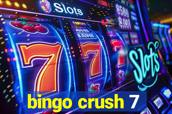 bingo crush 7