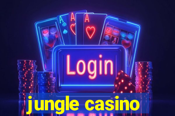 jungle casino