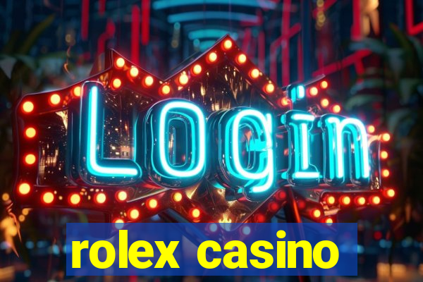 rolex casino