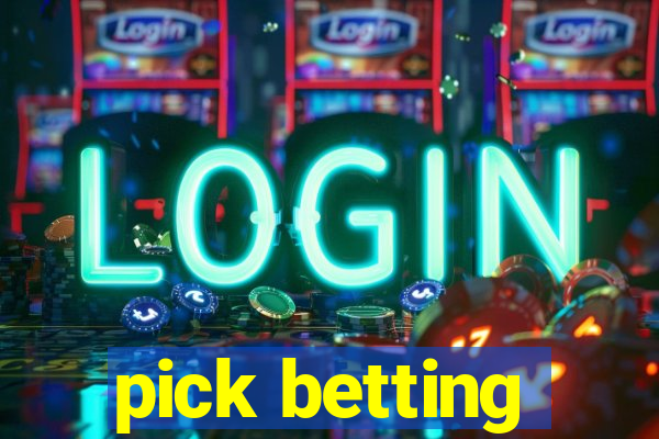 pick betting