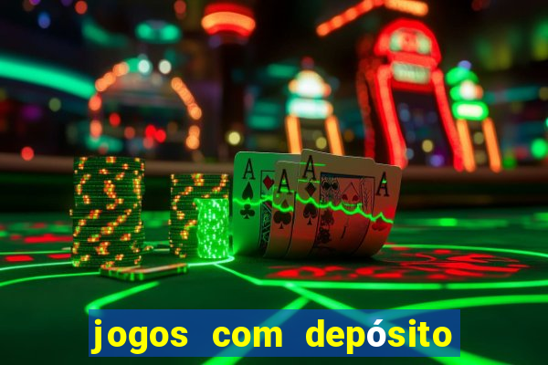 jogos com depósito mínimo de 5 reais