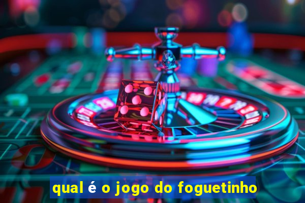 qual é o jogo do foguetinho