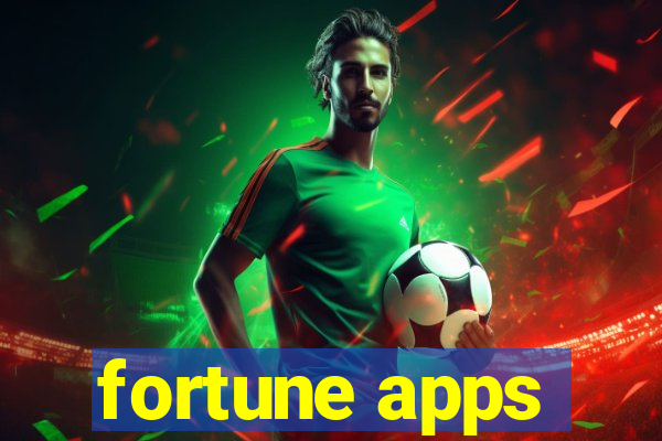 fortune apps