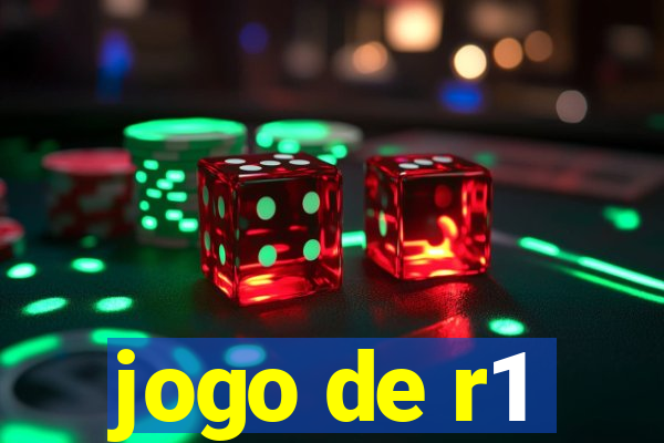 jogo de r1