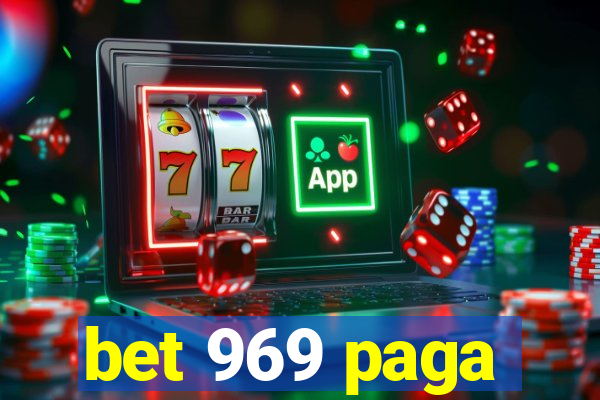 bet 969 paga