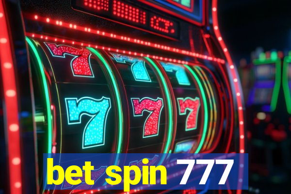 bet spin 777