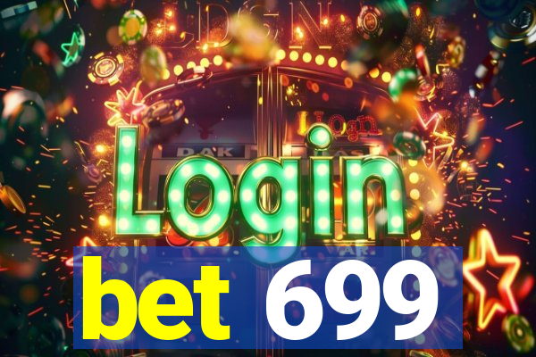 bet 699