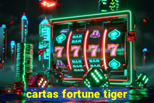 cartas fortune tiger