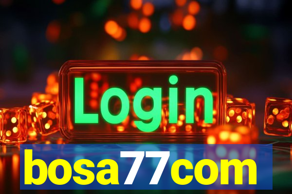 bosa77com