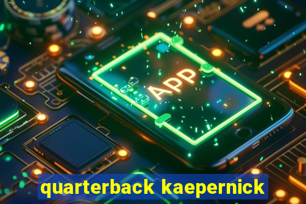 quarterback kaepernick