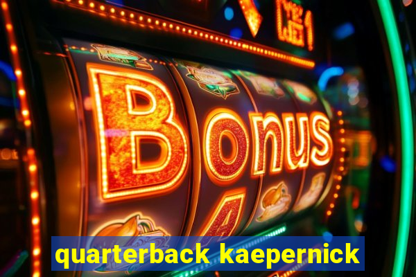 quarterback kaepernick