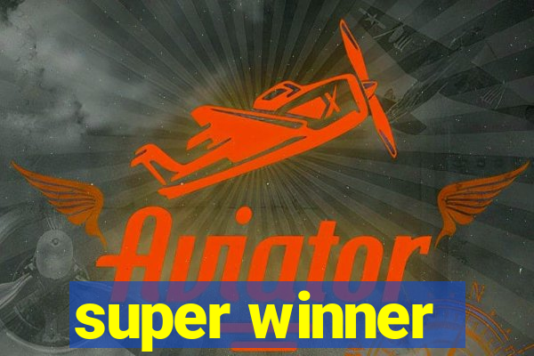 super winner