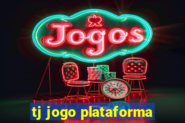 tj jogo plataforma