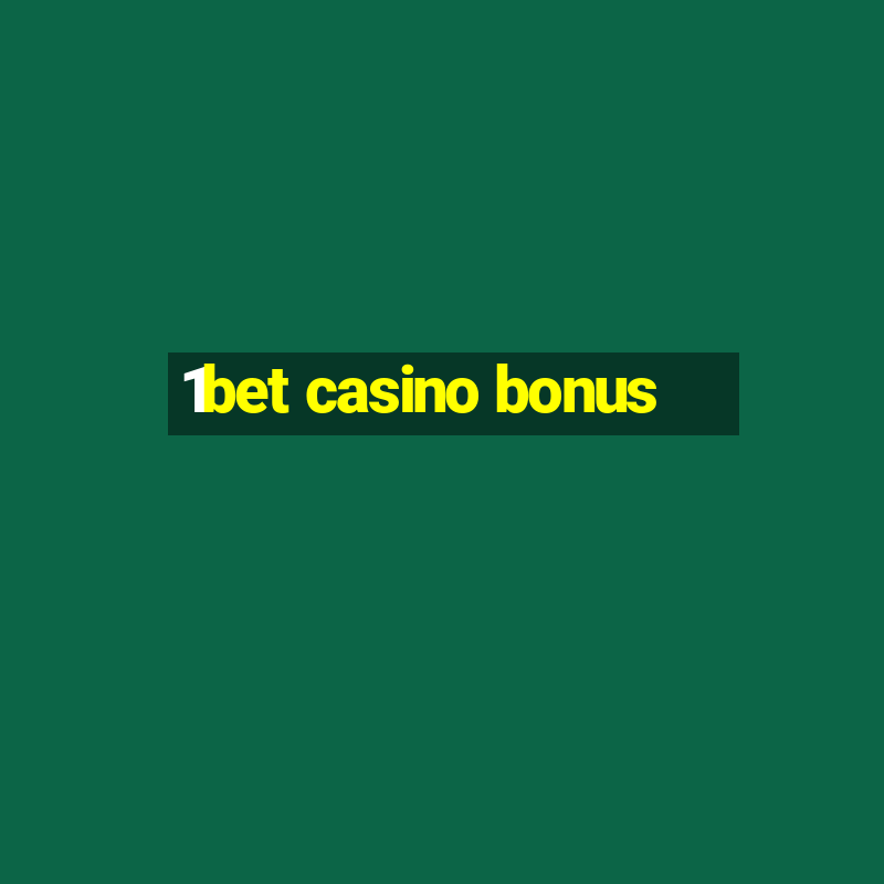 1bet casino bonus