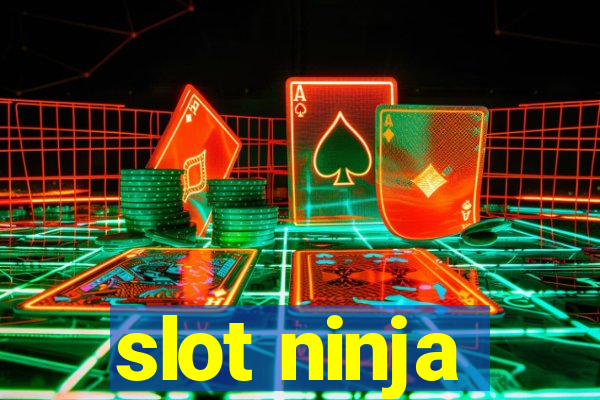 slot ninja