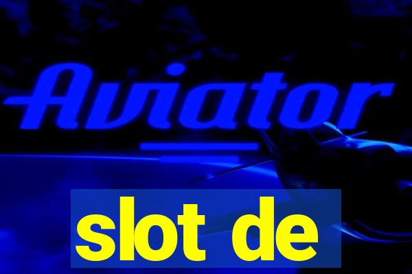 slot de